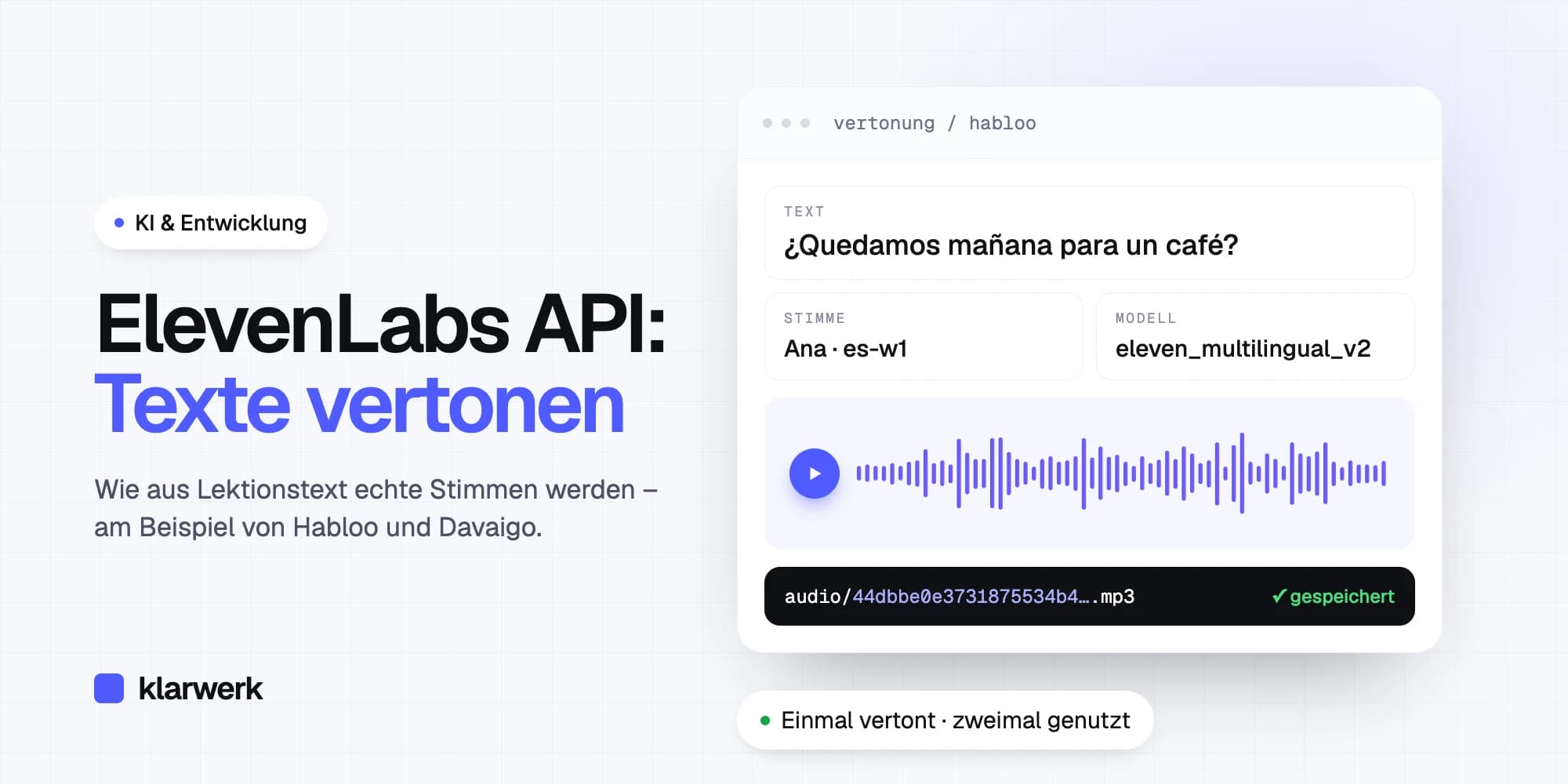 ElevenLabs API: Texte automatisch vertonen – so funktioniert es in der Praxis