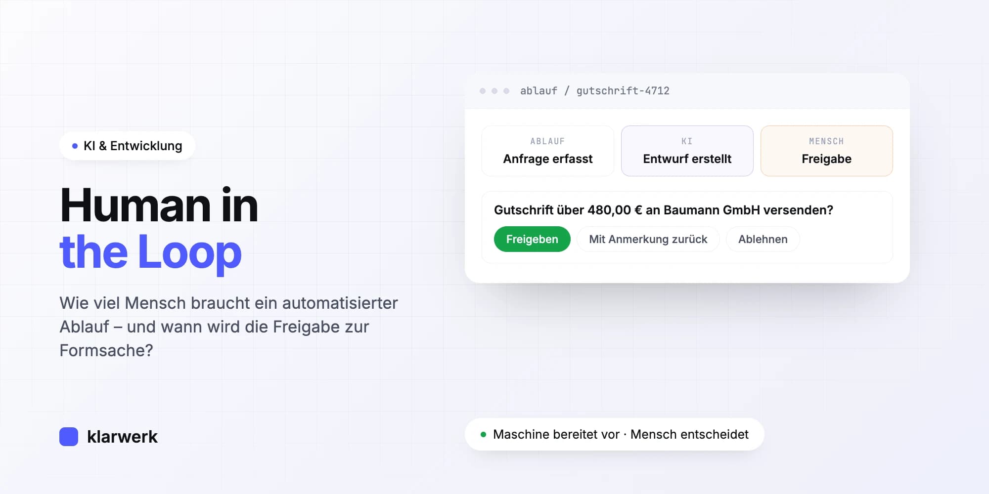 Human in the Loop: Wie viel Mensch braucht ein automatisierter Ablauf?