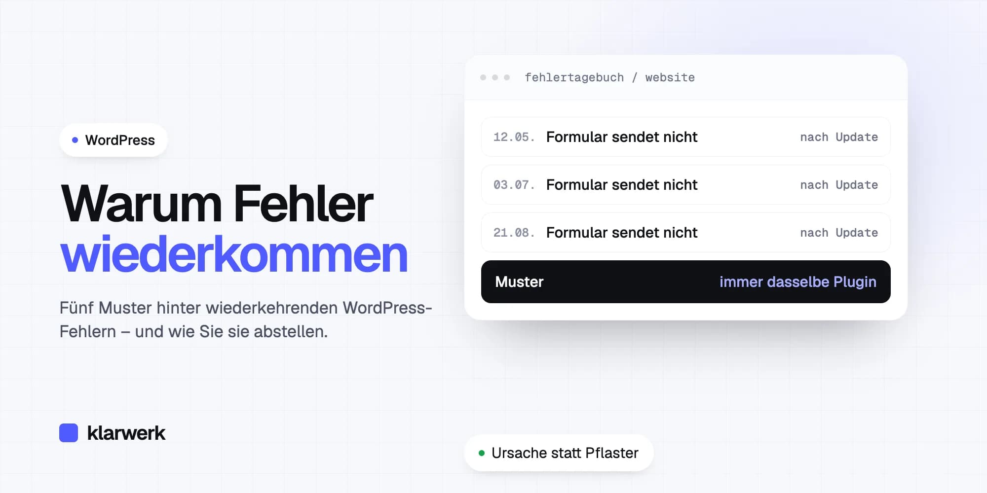 Warum dieselben WordPress-Fehler immer wiederkommen – und wie Sie das abstellen