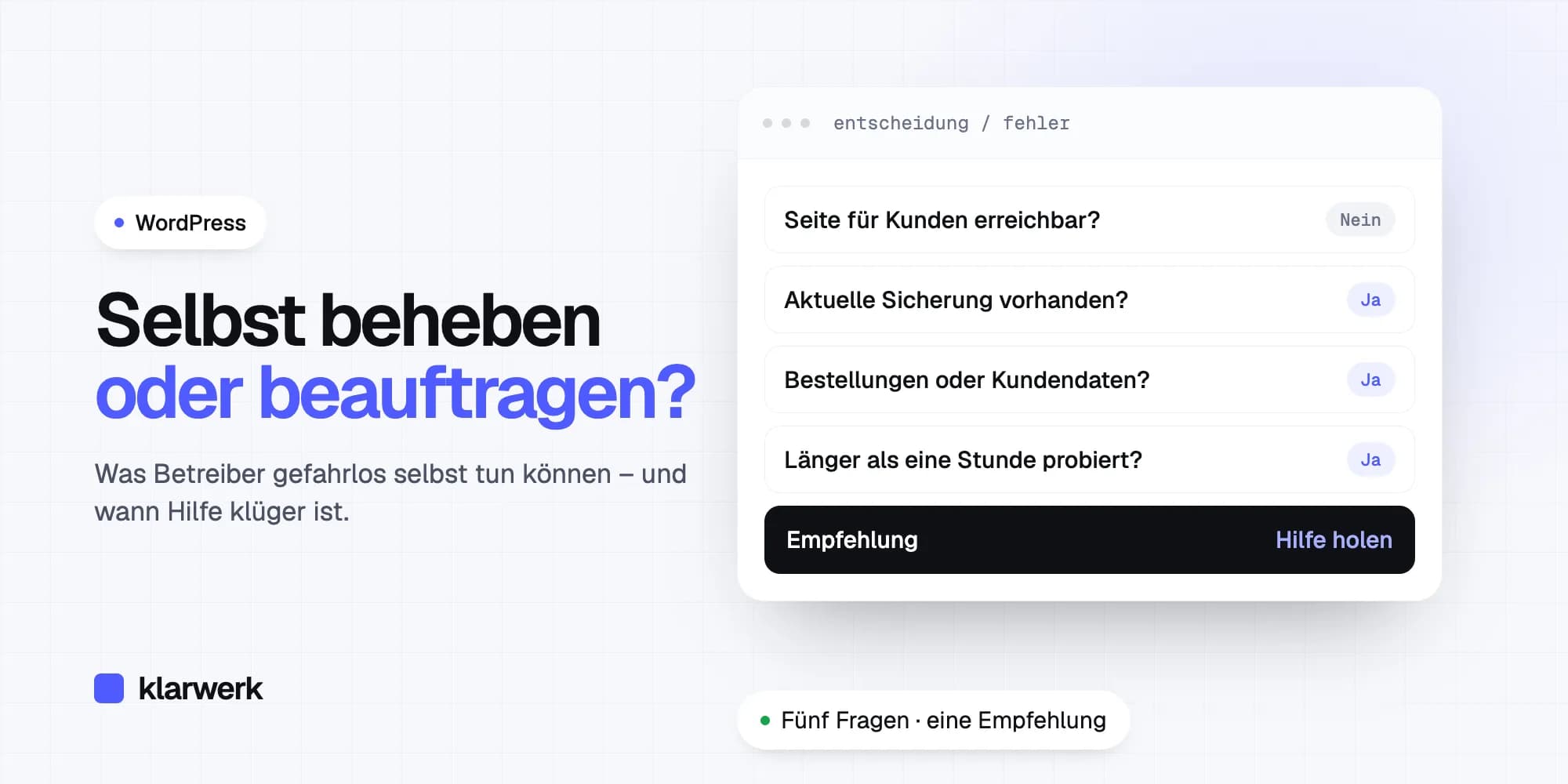 WordPress-Fehler selbst beheben oder beauftragen? Eine ehrliche Entscheidungshilfe