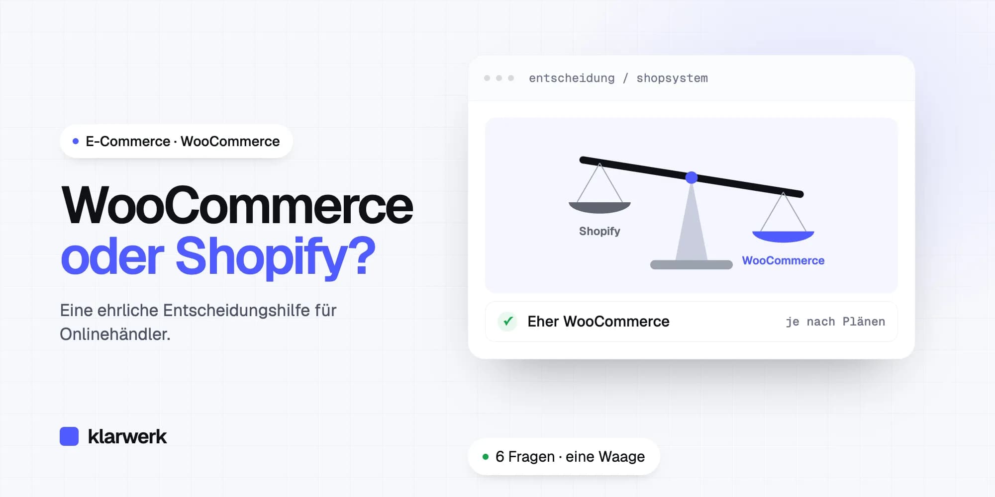 WooCommerce oder Shopify? Eine ehrliche Entscheidungshilfe