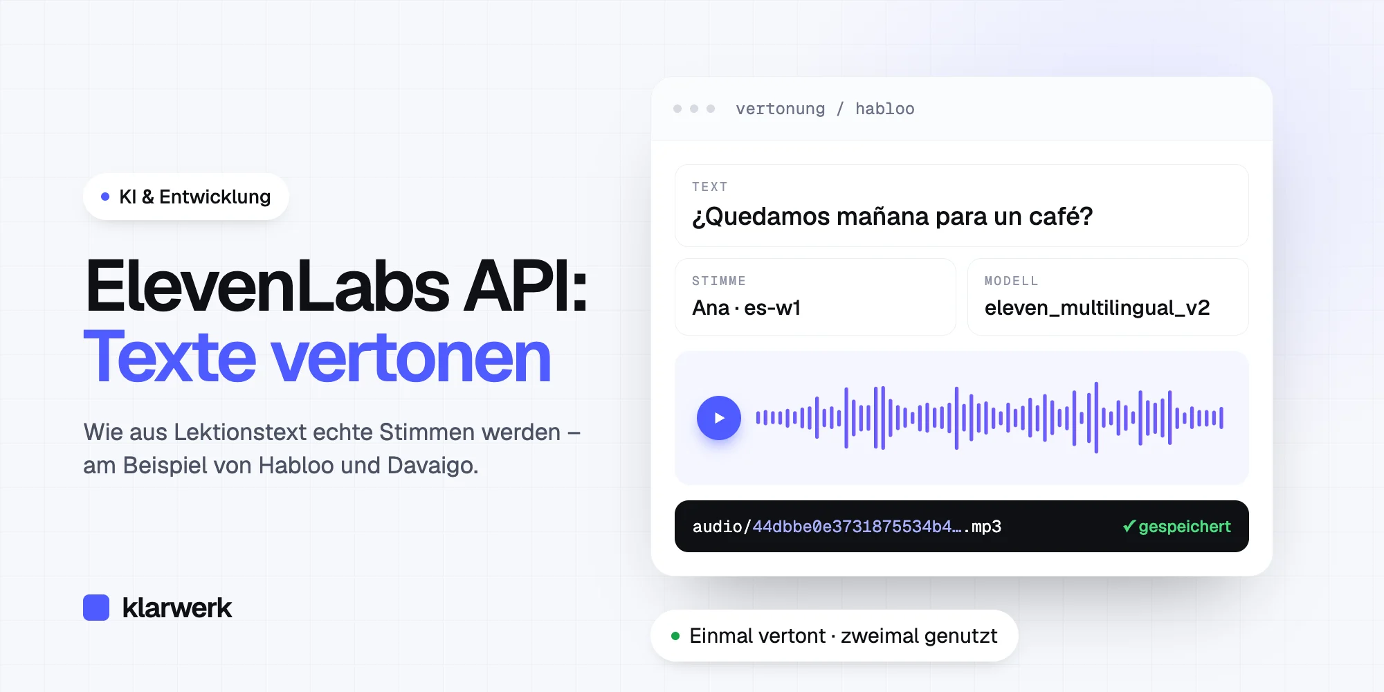 ElevenLabs API: Texte automatisch vertonen – so funktioniert es in der Praxis