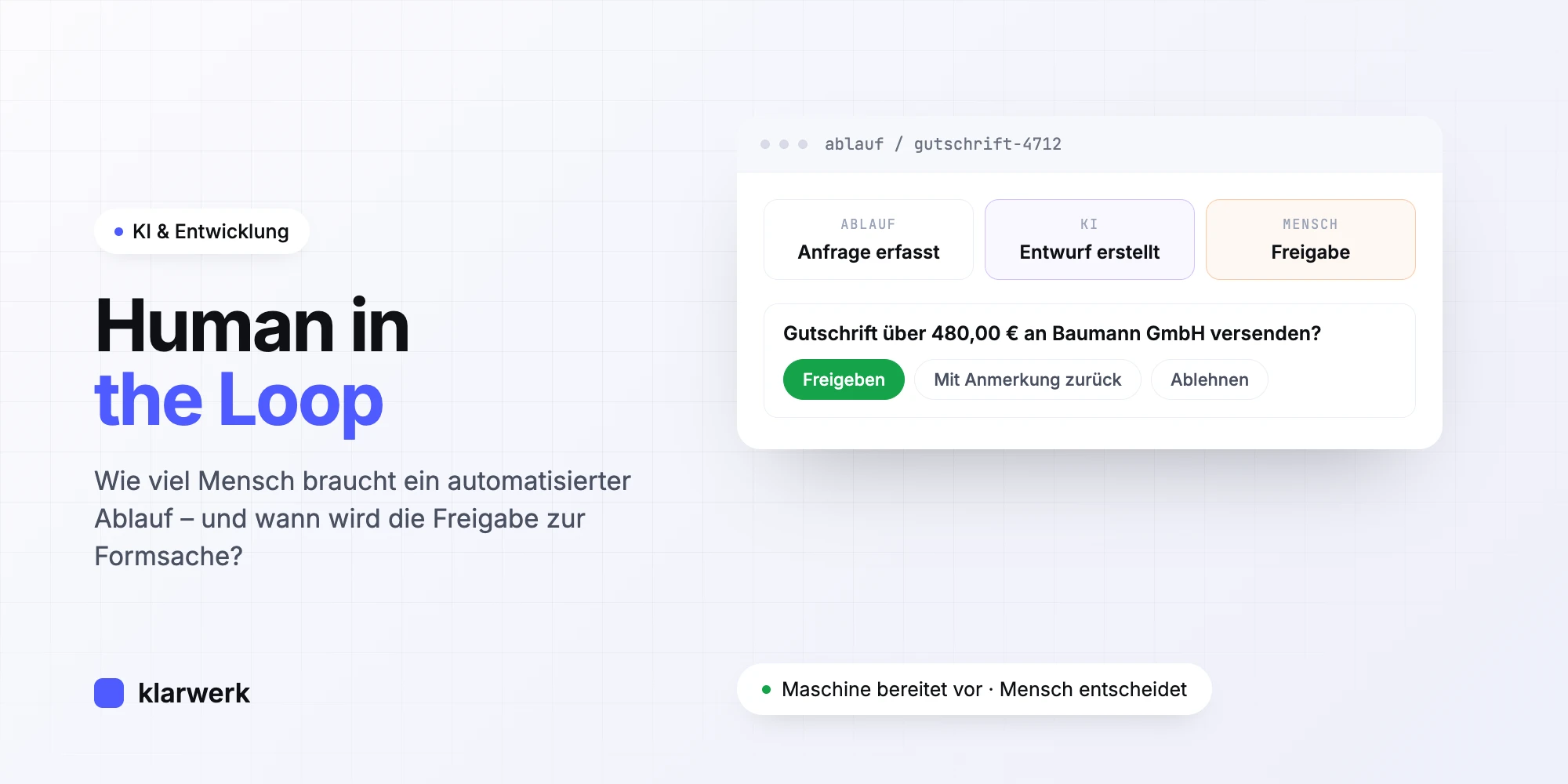 Human in the Loop: Wie viel Mensch braucht ein automatisierter Ablauf?