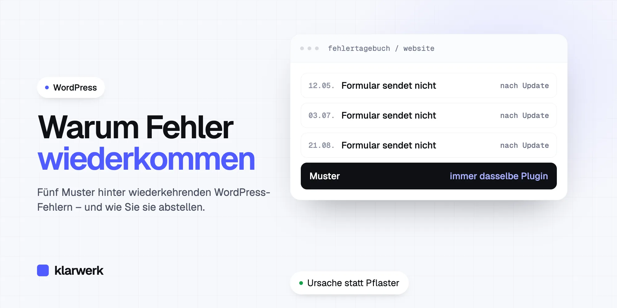 Warum dieselben WordPress-Fehler immer wiederkommen – und wie Sie das abstellen