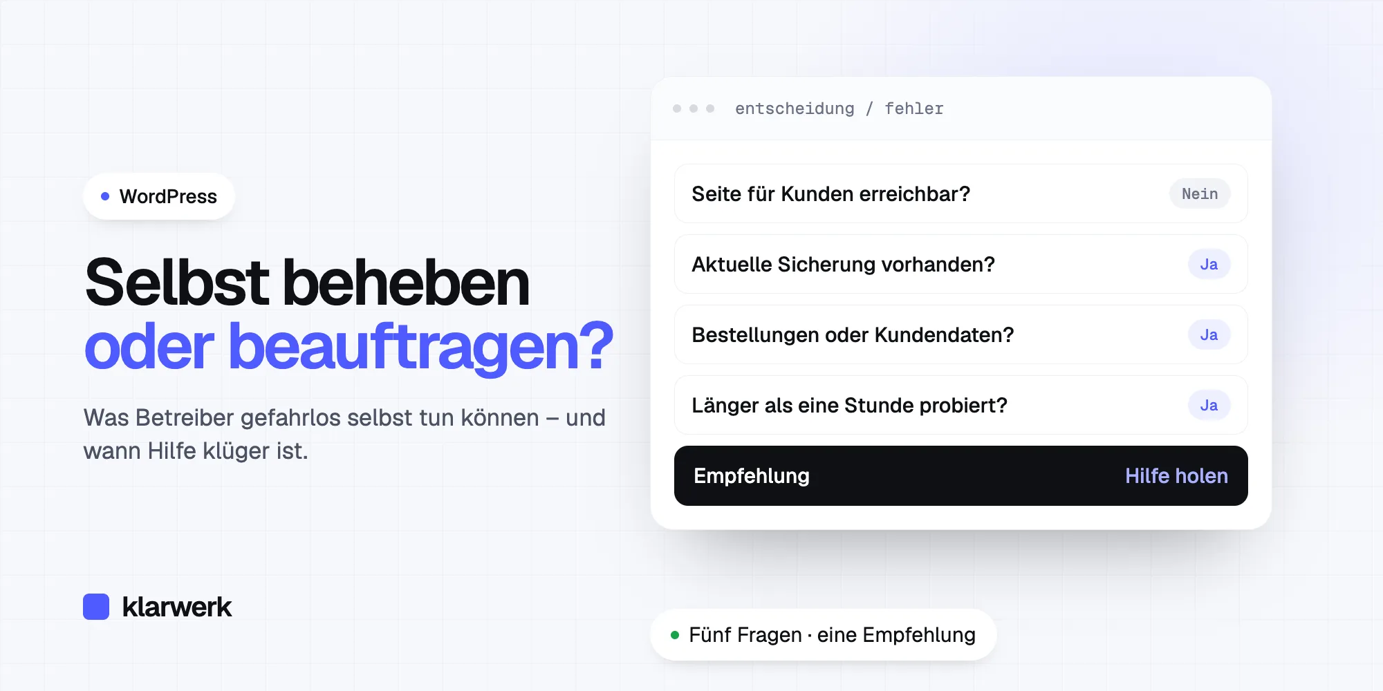 WordPress-Fehler selbst beheben oder beauftragen? Eine ehrliche Entscheidungshilfe
